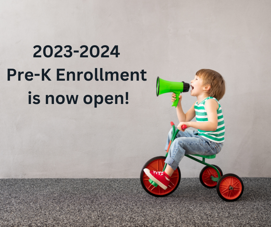 2023-2024 Pre-K Enrollment is now open!