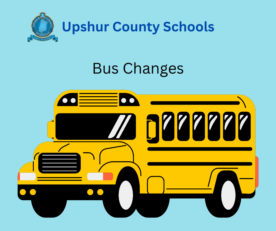 Upshur County Schools Bus Changes